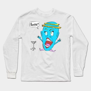 Booze! Long Sleeve T-Shirt